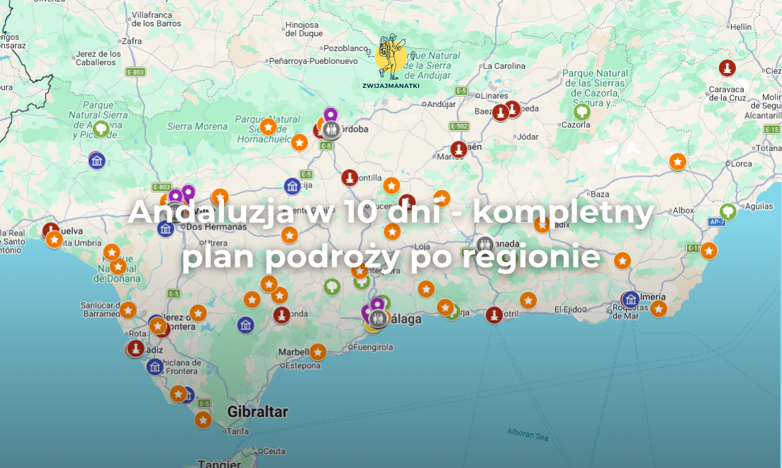 Andaluzja w 10 dni – kompletny przewodnik co zobaczyć na południu Hiszpanii
