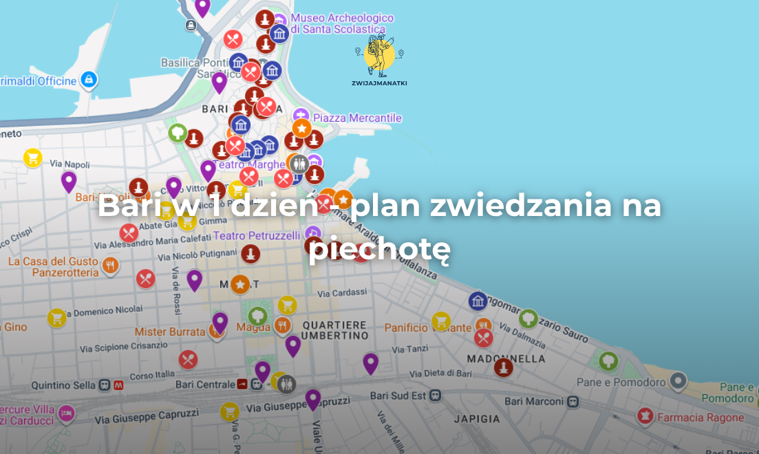 Bari w 1 dzień – gotowy jednodniowy plan zwiedzania na piechotę